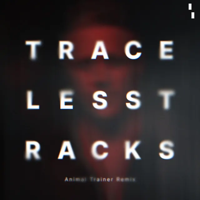 Traceless Tracks (Animal Trainer Extended Remix) cover